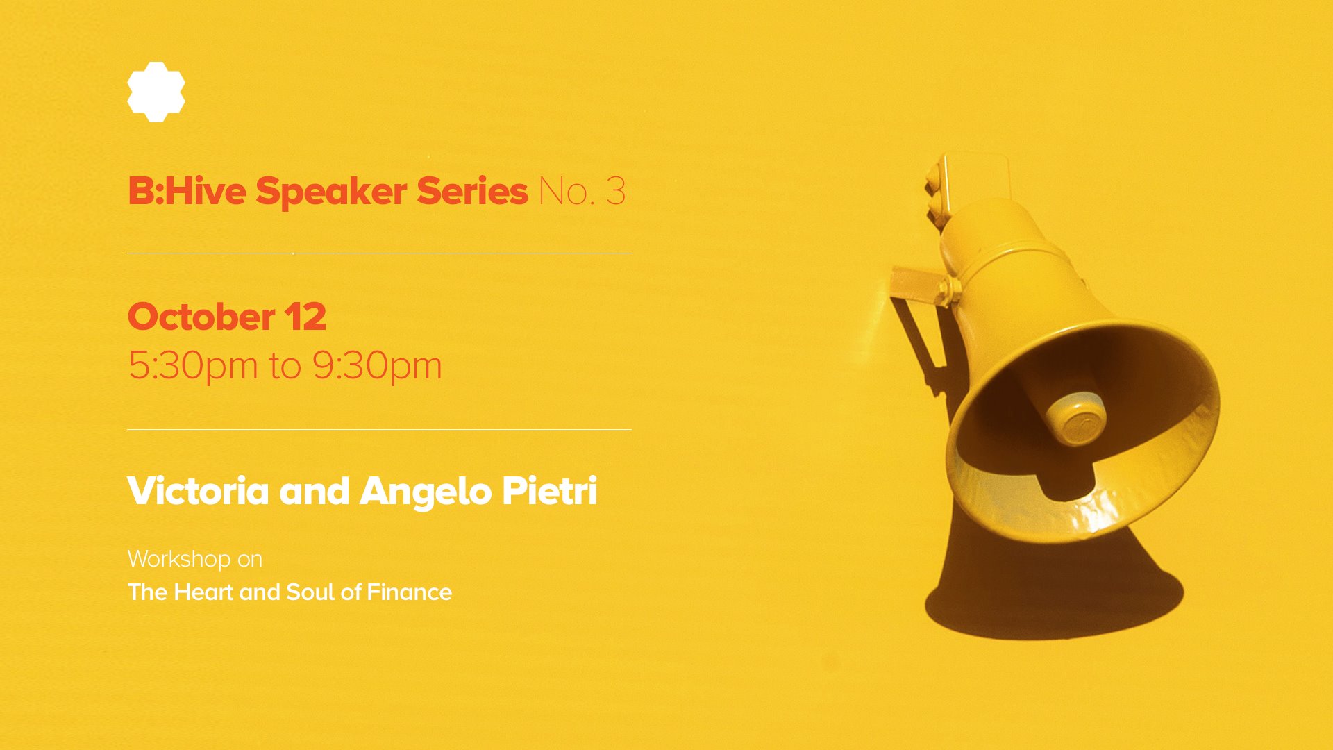 B:Hive Speaker Series No. 3: Victoria and Angelo Pietri